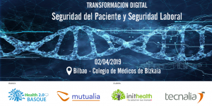 Health 2.0 Basque Transformación Digital en procesos de Seguridad del Paciente y Seguridad Laboral.